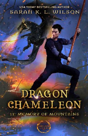 [Dragon Chameleon 11] • Dragon Chameleon · Memory of Mountains